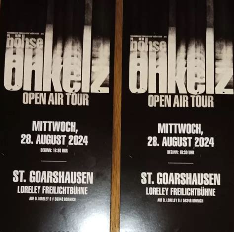 2X BÖHSE ONKELZ Open Air Tour 2024 Loreley 28 08 24 Stehplatz EUR 336