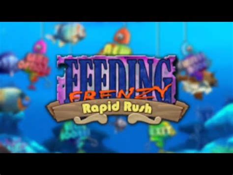 Feeding Frenzy Rapid Rush Promotional Video English Version YouTube