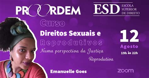 Curso Direitos Sexuais E Reprodutivos Numa Perspectiva Da JustiÇa Reprodutiva Prof Emanuelle