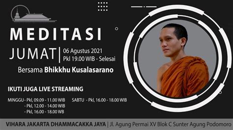 Meditasi Bersama Bhikkhu Kusalasarano Jumat 06 Agustus 2021 YouTube