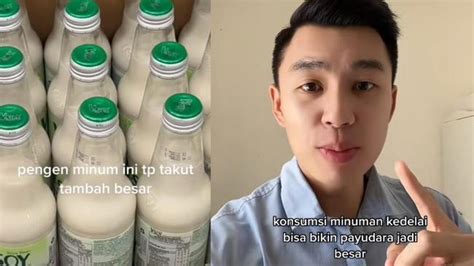 Viral Di Tiktok Minum Susu Kedelai Disebut Bisa Membesarkan Payudara