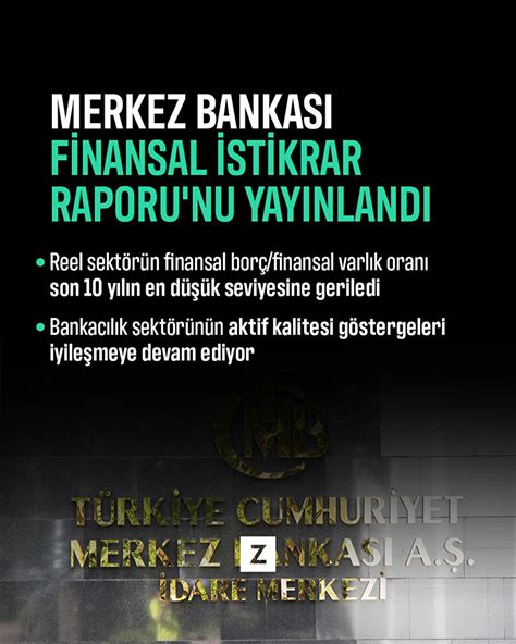 Merkez Bankas Finansal Stikrar Raporu Nu Yay Nland