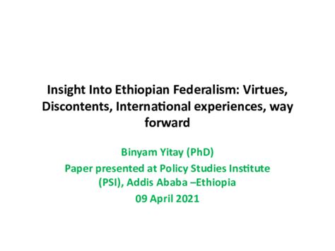 (PPT) Federalism in Ethiopia: Discontents, vices, experience and the ...