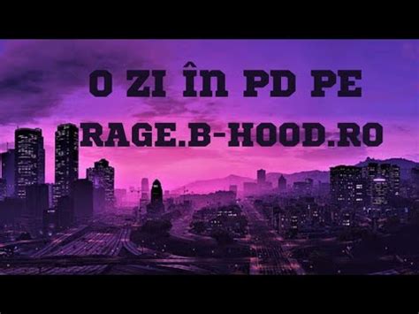 Politist Pe RAGE B HOOD RO 1 YouTube