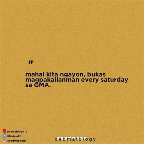 Pin by ms.metz on Pinoy Quotes | Tagalog quotes hugot funny, Tagalog quotes funny, Funny quotes ...