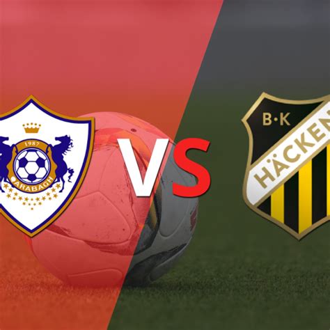 Qarabag Y Bk Hacken Se Encuentran En La Fecha Del Grupo H