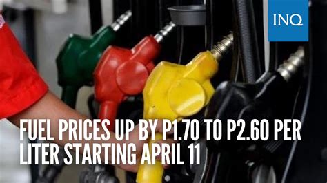 Fuel Prices Up By P170 To P260 Per Liter Starting April 11