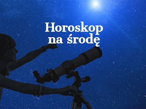 Horoskop Dzienny Lipca Baran Byk Bli Ni Ta Rak Lew Panna