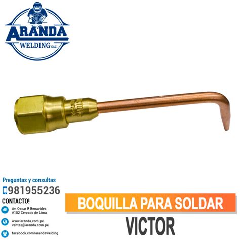 BOQUILLA DE SOLDADURA VICTOR 3 W CS ARANDA WELDING Premium Welding