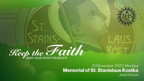 Keep The Faith Daily Mass W The Jesuits Nov Mon Memorial