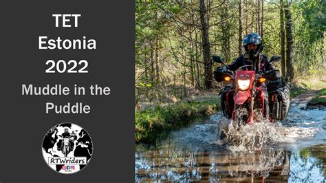 Trans Euro Trail TET Estonia 2022 RTWriders YouTube