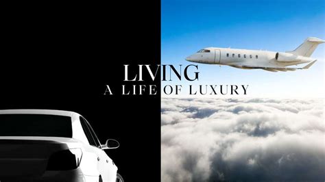 Living a Life of Luxury