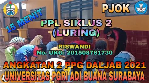 Ppl Siklus Luring Menit Ppg Daljab Vidio Praktek