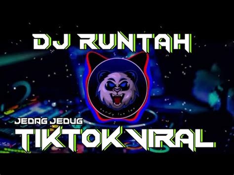 DJ RUNTAH X OJO DI BANDINGKE DJ CAMPURAN VIRAL TIKTOK 2022 JEJAG