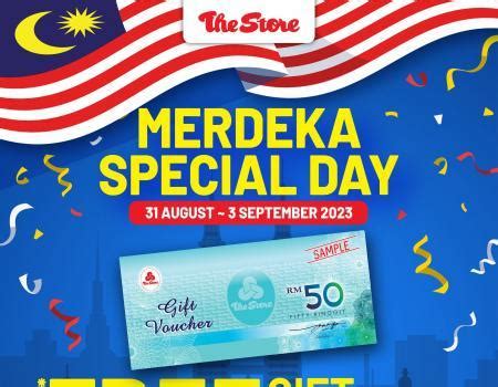 The Store Merdeka Free Gift Voucher Promotion Aug Sep