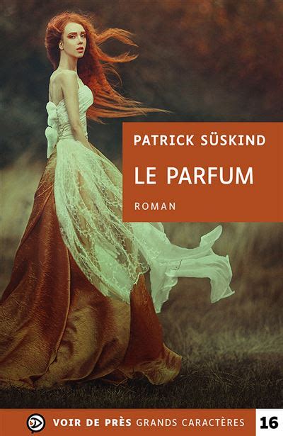 Le parfum Histoire d un meurtrier broché Patrick Süskind Achat