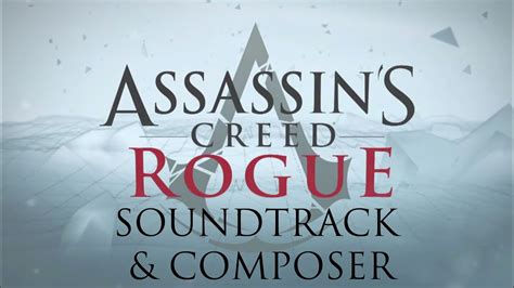 Assassin S Creed Rogue Ost Youtube