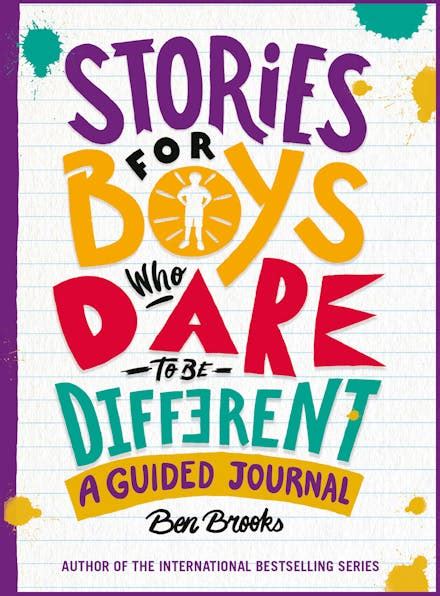 Stories For Boys Who Dare To Be Different Journal By Ben Brooks Books