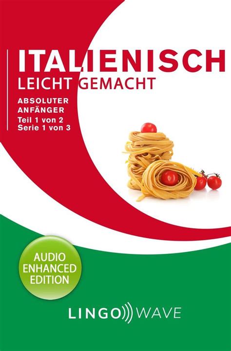 Italienisch Leicht Gemacht Italienisch Leicht Gemacht Absoluter