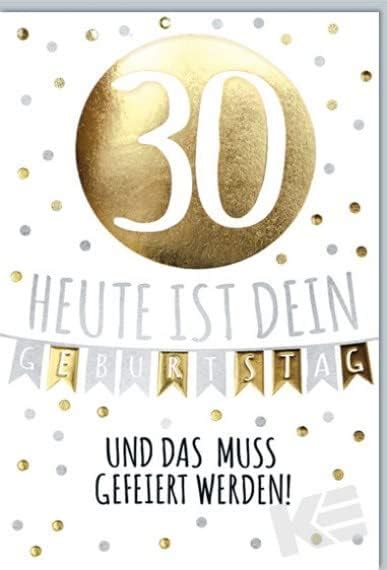 Karte Zum 30 Geburtstag Das Muss Gefeiert Werden B6 Umschlag