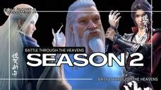 BTTH SEASON 2 FULL Part 2 SUB INDO BATTLE THROUGH THE HEAVENS