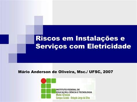 PPT Riscos Em Instala Es E Servi Os Eletricidade PowerPoint