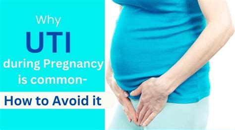 Why UTI During Pregnancy Is Common How To Avoid It