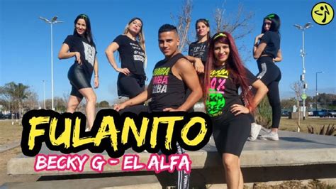 Fulanito Becky G El Alfa Coreograf A De Zumba Brenda Harrison