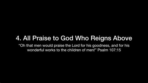 All Praise To God Who Reigns Above The Glory Of God The Divine