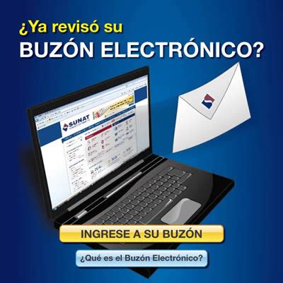 Sunat Desde hoy Uso Obligatorio del Buzón Electrónico para notificar