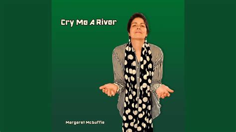 Cry Me A River Youtube