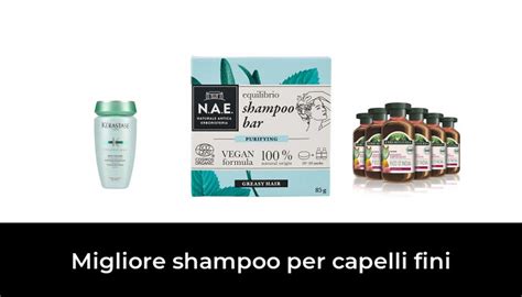 Migliore Shampoo Per Capelli Fini Nel Secondo Gli Esperti