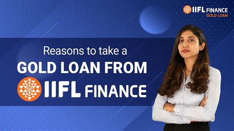 Get A Safe And Secure Gold Loan Today By Iifl Finance गोल्ड लोन की