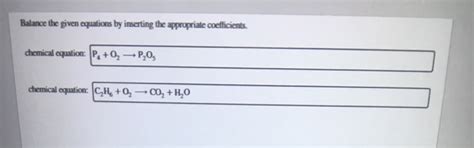 Solved Balance the given equations by inserting the | Chegg.com