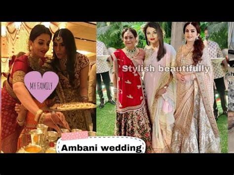 Tina Ambani Aishwarya Rai Neeta Ambani Enjoying Wedding Functions Of