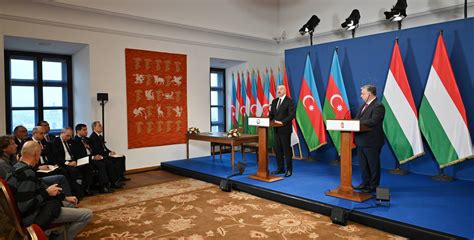 Ilham Aliyev Prime Minister Of Hungary Viktor Orban Made Press