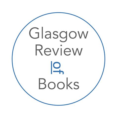 OUR EDITORIAL VISION & VALUES - Glasgow Review of Books