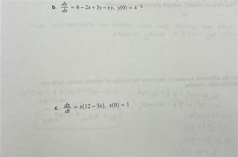 Solved Dxdy 6−2x 3y−xy Y 0 4 Dtdx X 12−3x X 0 1