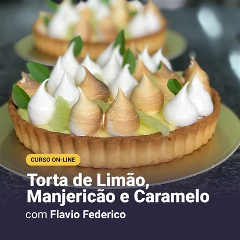 Torta de Limão Flavio Federico Academia de Confeitaria Hotmart