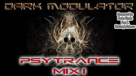 PsyTrance Mix I From DJ DARK MODULATOR YouTube