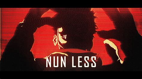 Nun Less AMV Flow Edit 4K YouTube