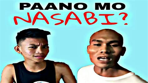 Paano Mo Nasabi Watch This To Laugh Youtube