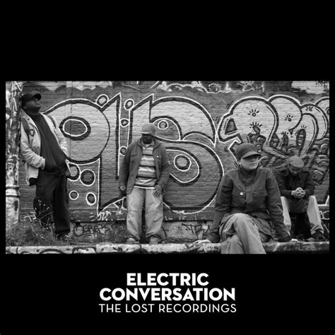 The Lost Recordings | Electric Conversation