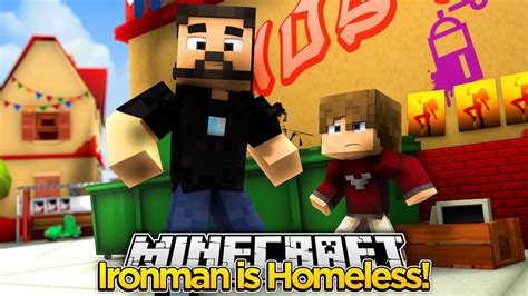 Minecraft Adventure Ironman And His Sidekick Are Homeless Youtube