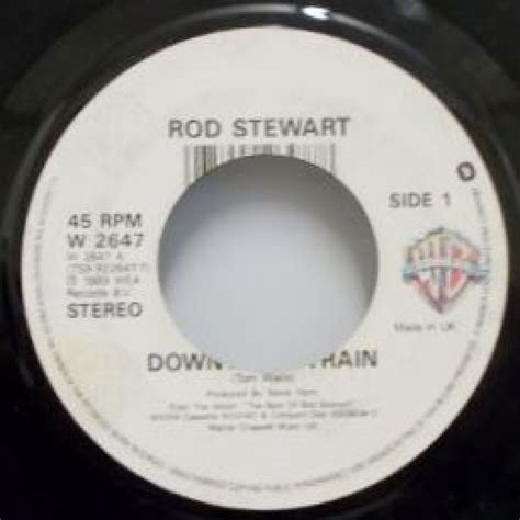 Rod Stewart Downtown Train 7 Inch | Buy from Vinylnet