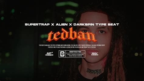 Free Supertrap X Alien X Darkspin Type Beat Tedban Hard Trap Type