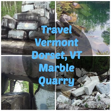 Travel Vermont Dorset VT Marble Quarry