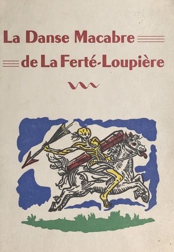 La Danse Macabre De La Fert Loupi Re De P M Gnien Pdf Ebooks