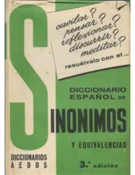 DICCIONARIO ESPAÑOL DE SINÓNIMOS Y EQUIVALENCIAS 3ª EDICIÓN de VARIOS