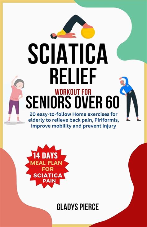 Sciatica Relief Workout For Seniors Over 60 20 Easy To Follow Home Exercises For